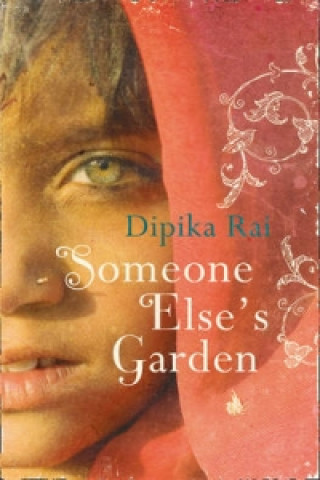 Книга Someone Else's Garden Dipika Rai