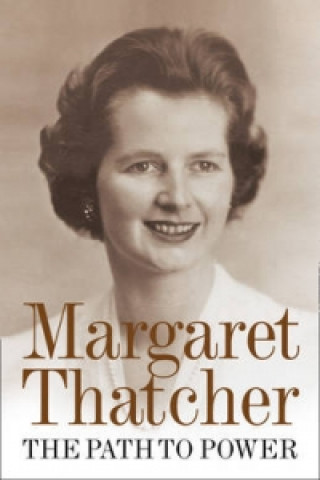 Kniha Path to Power Margaret Thatcher