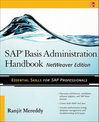 Knjiga SAP Basis Administration Handbook, NetWeaver Edition Ranjit Meredd