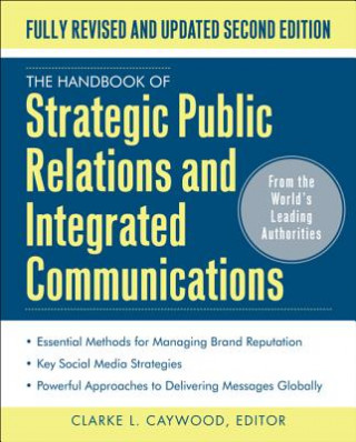 Buch Handbook of Strategic Public Relations and Integrated Marketing Communications, Second Edition Clarke Caywood