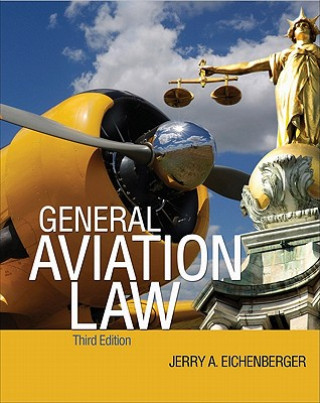 Book General Aviation Law 3/E Jerry Eichenberger