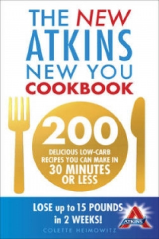 Könyv New Atkins New You Cookbook Colette Heimowitz