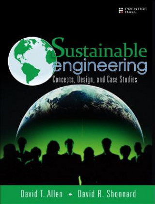 Kniha Sustainable Engineering David Allen