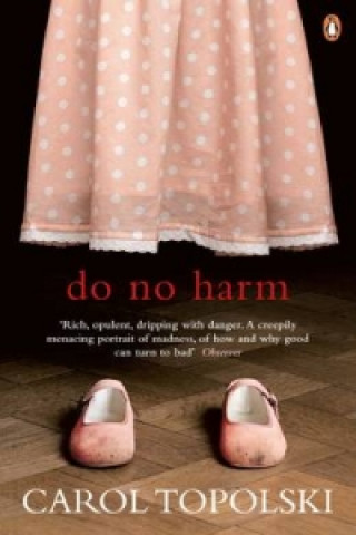 Knjiga Do No Harm Carol Topolski