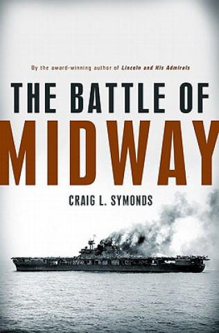 Kniha Battle of Midway Craig L Symonds