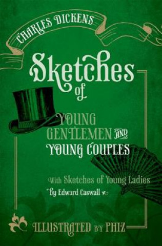 Carte Sketches of Young Gentlemen and Young Couples Charles Dickens