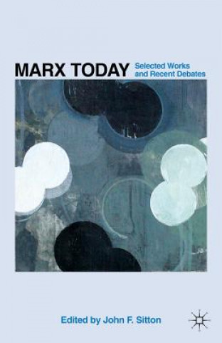 Book Marx Today John F Sitton