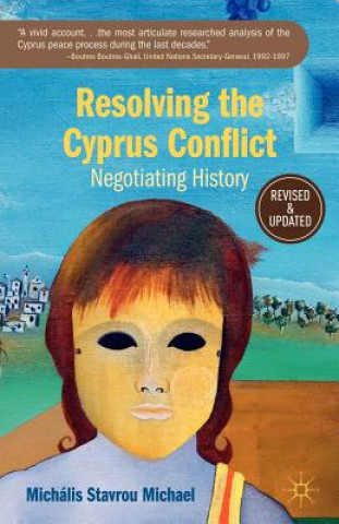 Книга Resolving the Cyprus Conflict Michalis Stavrou Michael