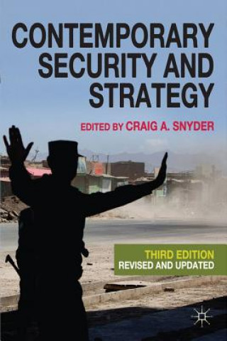 Knjiga Contemporary Security and Strategy Craig A Snyder