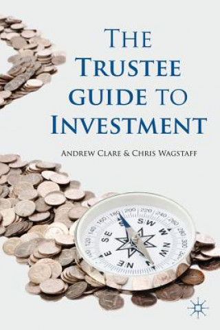 Buch Trustee Guide to Investment Andrew Clare