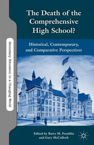 Kniha Death of the Comprehensive High School? Barry M Franklin