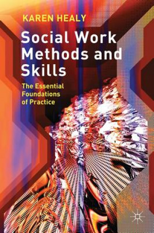 Book Social Work Methods and Skills Karen Healy