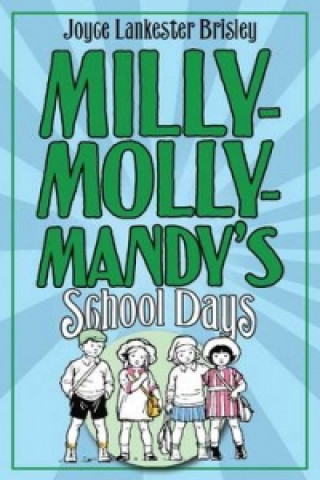 Könyv Milly-Molly-Mandy's Schooldays Joyce Lankester Brisley