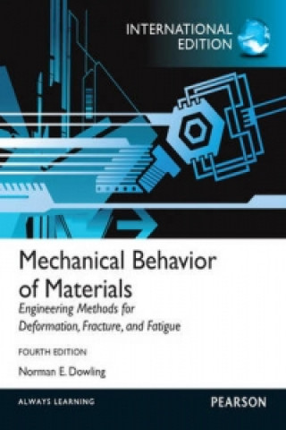 Kniha Mechanical Behavior of Materials Norman Dowling