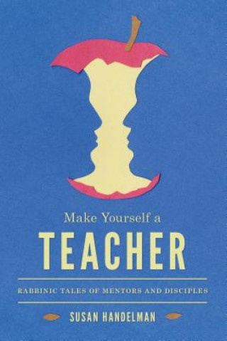 Libro Make Yourself a Teacher Susan Handelman