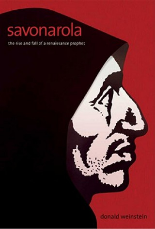 Книга Savonarola Donald Weinstein