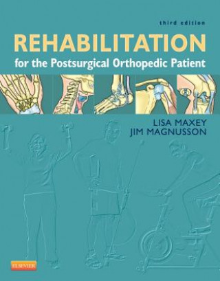 Buch Rehabilitation for the Postsurgical Orthopedic Patient Lisa Maxey