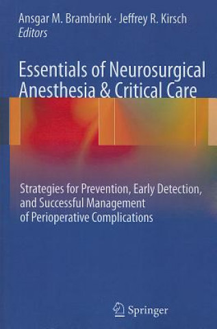 Knjiga Essentials of Neurosurgical Anesthesia & Critical Care Brambrink