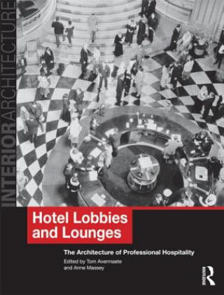 Книга Hotel Lobbies and Lounges Anne Massey