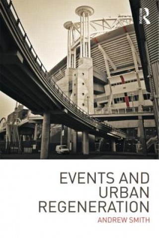Carte Events and Urban Regeneration Andrew Smith