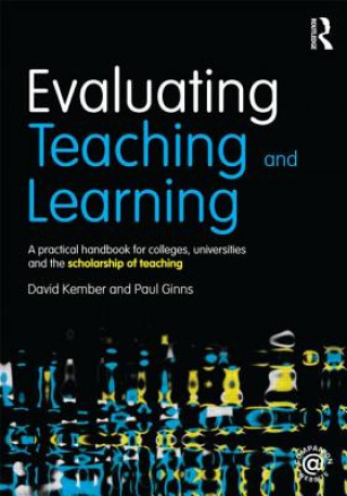 Könyv Evaluating Teaching and Learning David Kember