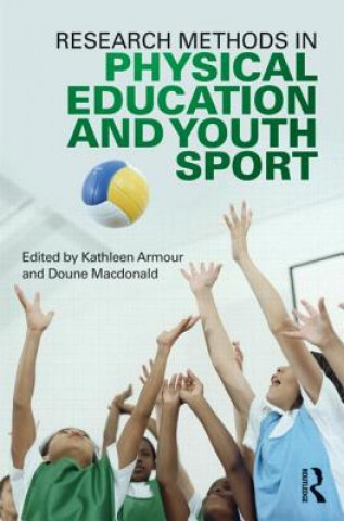 Книга Research Methods in Physical Education and Youth Sport Kathleen Armour