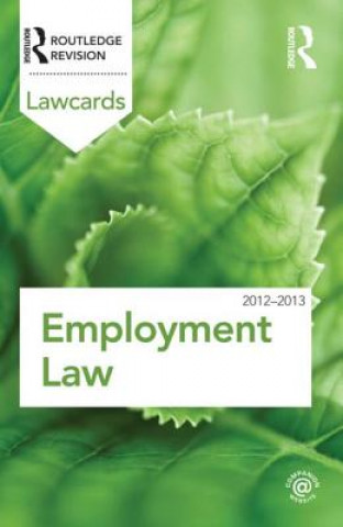 Carte Employment Lawcards 2012-2013 Routledge