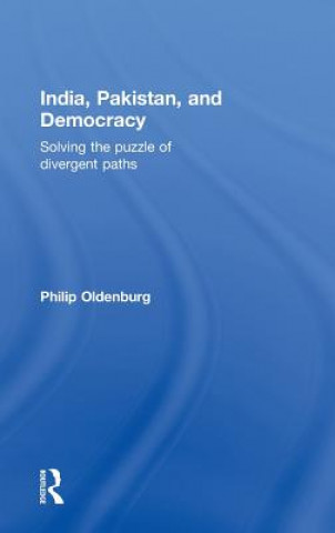 Könyv India, Pakistan, and Democracy Philip Oldenburg