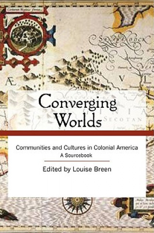 Buch Converging Worlds Louise A Breen