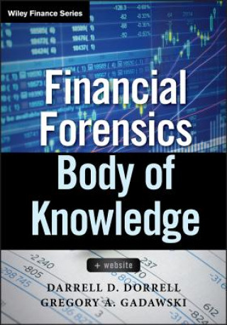 Könyv Financial Forensics Body of Knowledge +WS Darrell D Dorrell