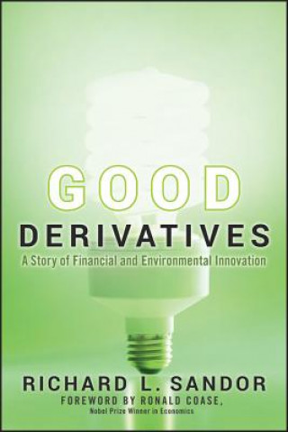 Kniha Good Derivatives Richard L. Sandor