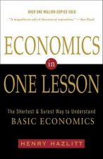 Carte Economics In One Lesson Henry Hazlitt