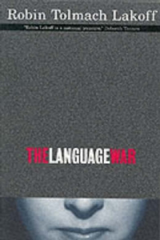 Könyv Language War Robin Tolmach Lakoff