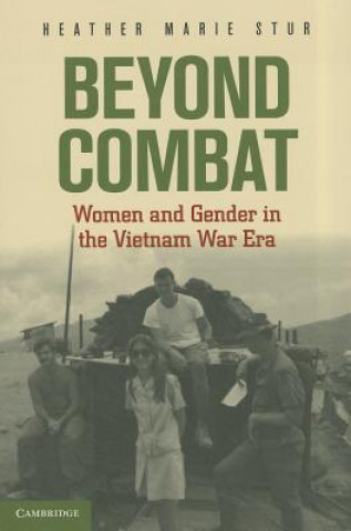 Kniha Beyond Combat Heather Stur