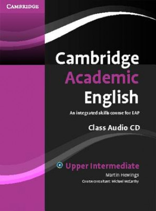 Audio Cambridge Academic English B2 Upper Intermediate Class Audio CD Martin Hewings