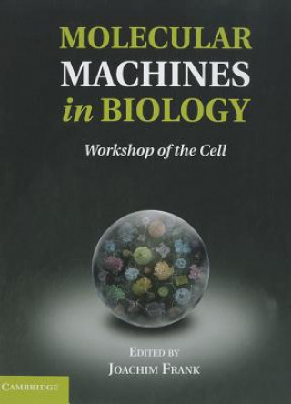 Kniha Molecular Machines in Biology Joachim Frank