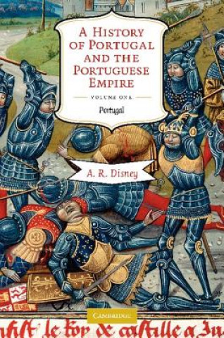 Kniha History of Portugal and the Portuguese Empire 2 Volume Paperback Set A R Disney