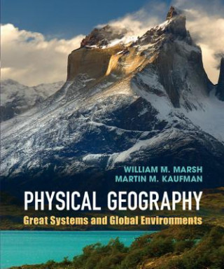 Kniha Physical Geography William M Marsh