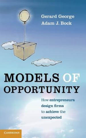Carte Models of Opportunity Gerard George