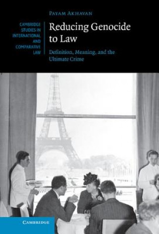 Buch Reducing Genocide to Law Payam Akhavan