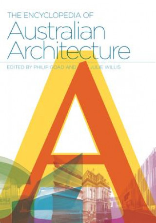 Kniha Encyclopedia of Australian Architecture Philip Goad