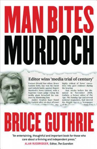 Kniha Man Bites Murdoch Bruce Guthrie