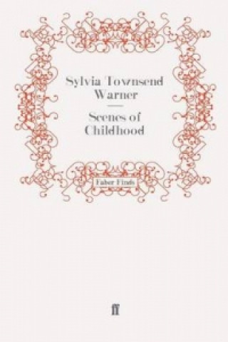 Kniha Scenes of Childhood Sylvia Townsend Warner