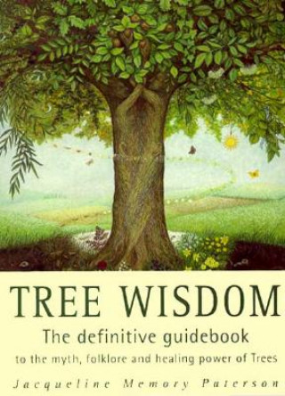 Книга Tree Wisdom Jacqueline Paterson