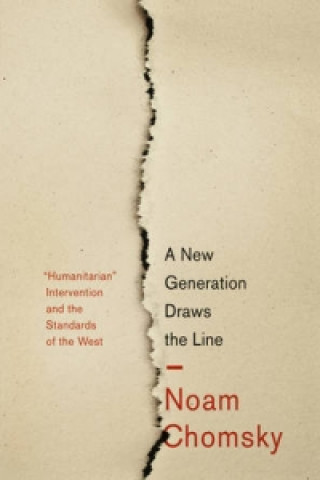 Knjiga New Generation Draws the Line Noam Chomsky