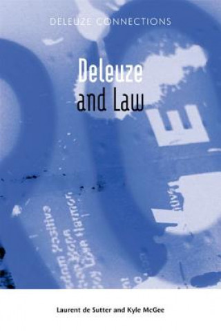 Книга Deleuze and Law Laurent Desutter