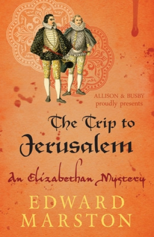 Kniha Trip To Jerusalem Edward Marston