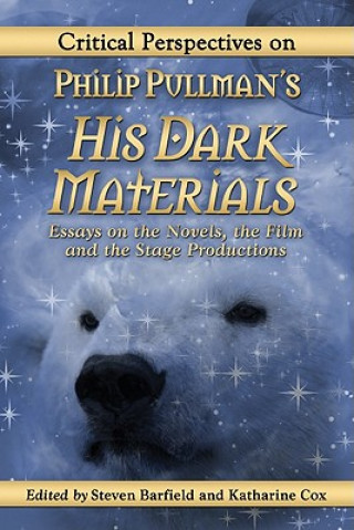 Buch Critical Perspectives on Philip Pullman's His Dark Materials Steven Barfield