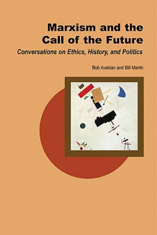 Carte Marxism and the Call of the Future Bob Avakian