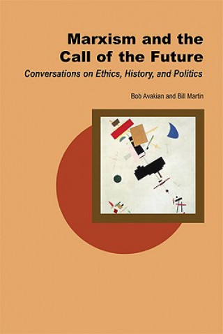 Buch Marxism and the Call of the Future Bob Avakian